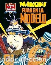 C&oacute;mics: MAKOKI. FUGA EN LA MODELO Gallardo - Foto 1