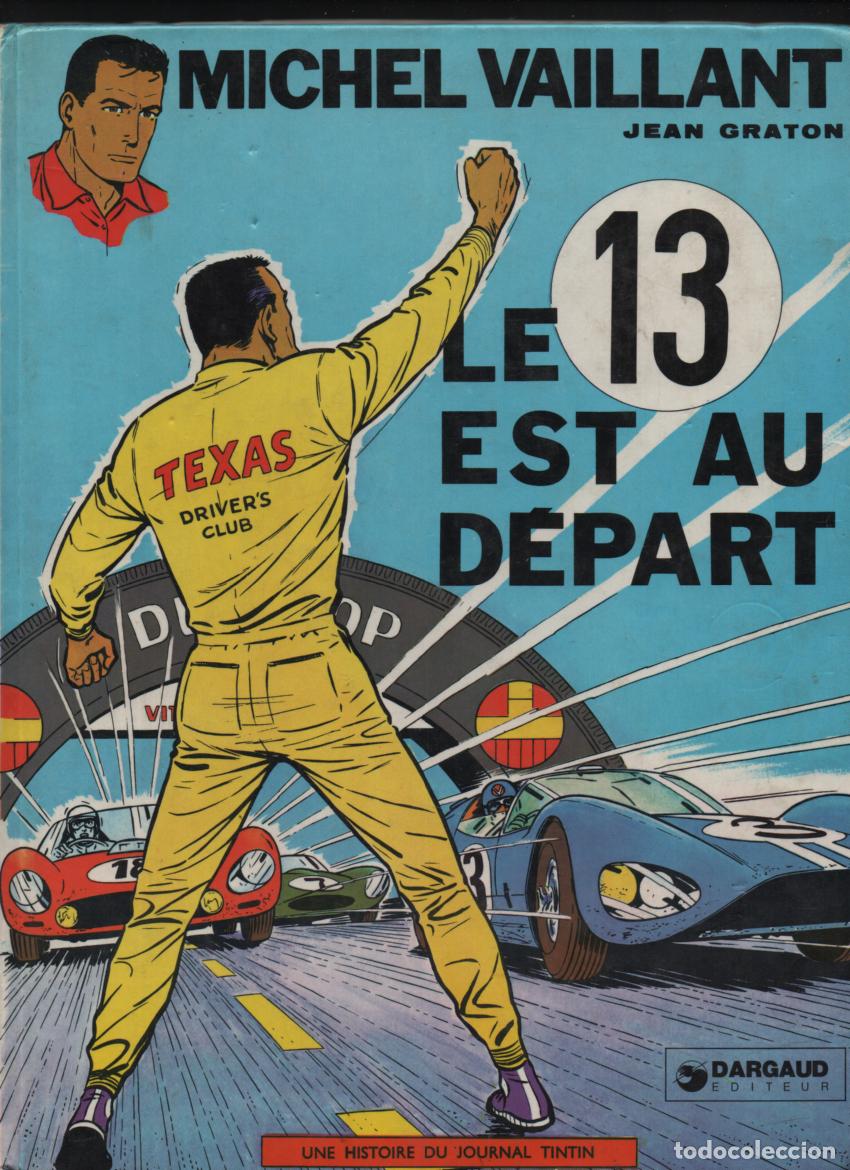 C&oacute;mics: Les exploits de Michel Vaillant. Le 13 est au d&eacute;part - Foto 1