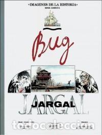 C&oacute;mics: Bug Jargal. Im&aacute;genes de la Historia 16. Ikusager - Foto 1