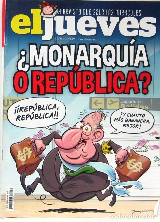 C&oacute;mics: EL JUEVES - N&ordm; 2255 - MONARQUIA O REPUBLICA - COMIC - Foto 1