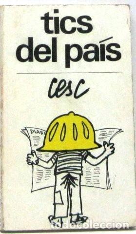 C&oacute;mics: TICS DEL PAIS - CESC - COMIC EN CATALAN - Foto 1
