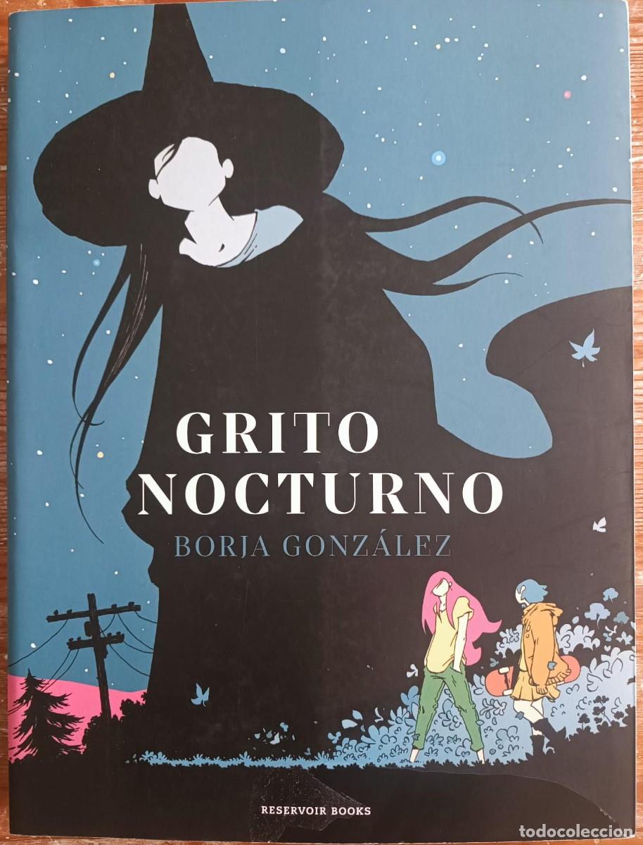 C&oacute;mics: Borja Gonz&aacute;lez: Grito nocturno - Foto 1