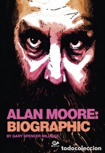 C&oacute;mics: ALAN MOORE: BIOGRAPHIC (GARY SPENCER MILLIDGE) 001 EDICIONES - IMPECABLE - OFM15 - Foto 1