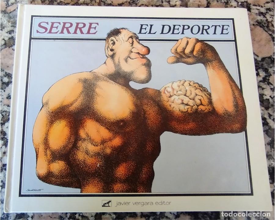 C&oacute;mics: SERRE EL DEPORTE JAVIER VERGARA EDITOR 1987 PASTA DURA - Foto 1