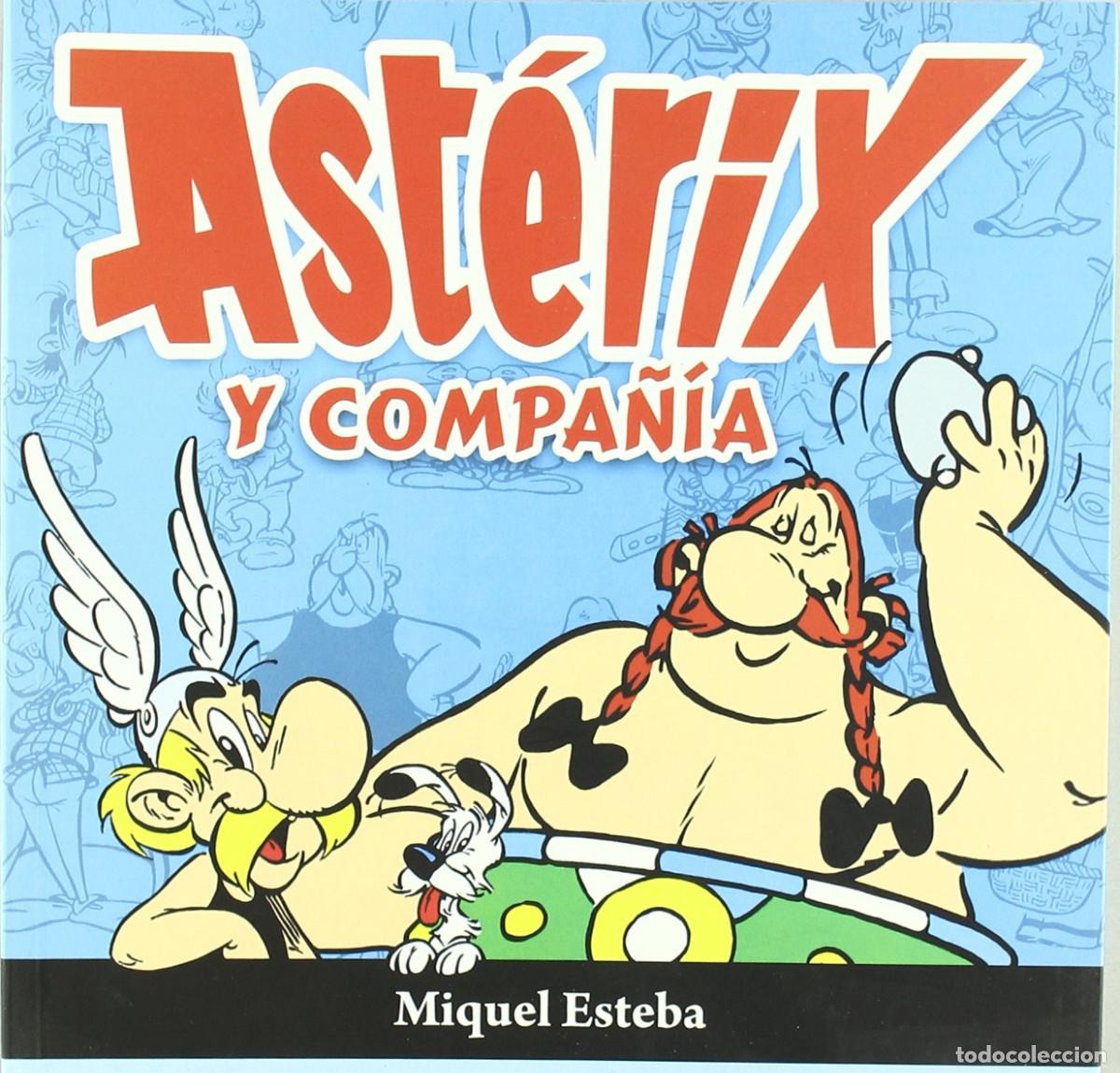 C&oacute;mics: ASTERIX Y COMPA&Ntilde;IA - MIQUEL ESTEBA - A ESTRENAR - Foto 1