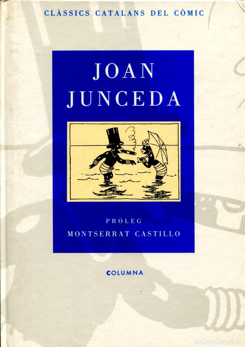 C&oacute;mics: Joan Junceda. cl&agrave;ssics catalans del comic. ed. Columna 1992 - Foto 1
