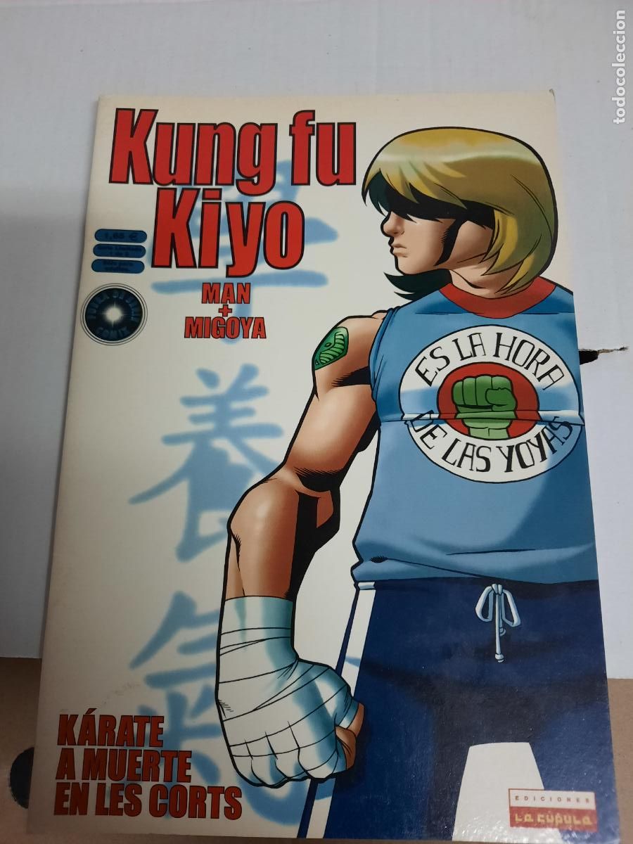 C&oacute;mics: KUNG FU KIYO - K&Aacute;RATE A MUERTE EN LES CORTS - ED. LA C&Uacute;PULA - Foto 1
