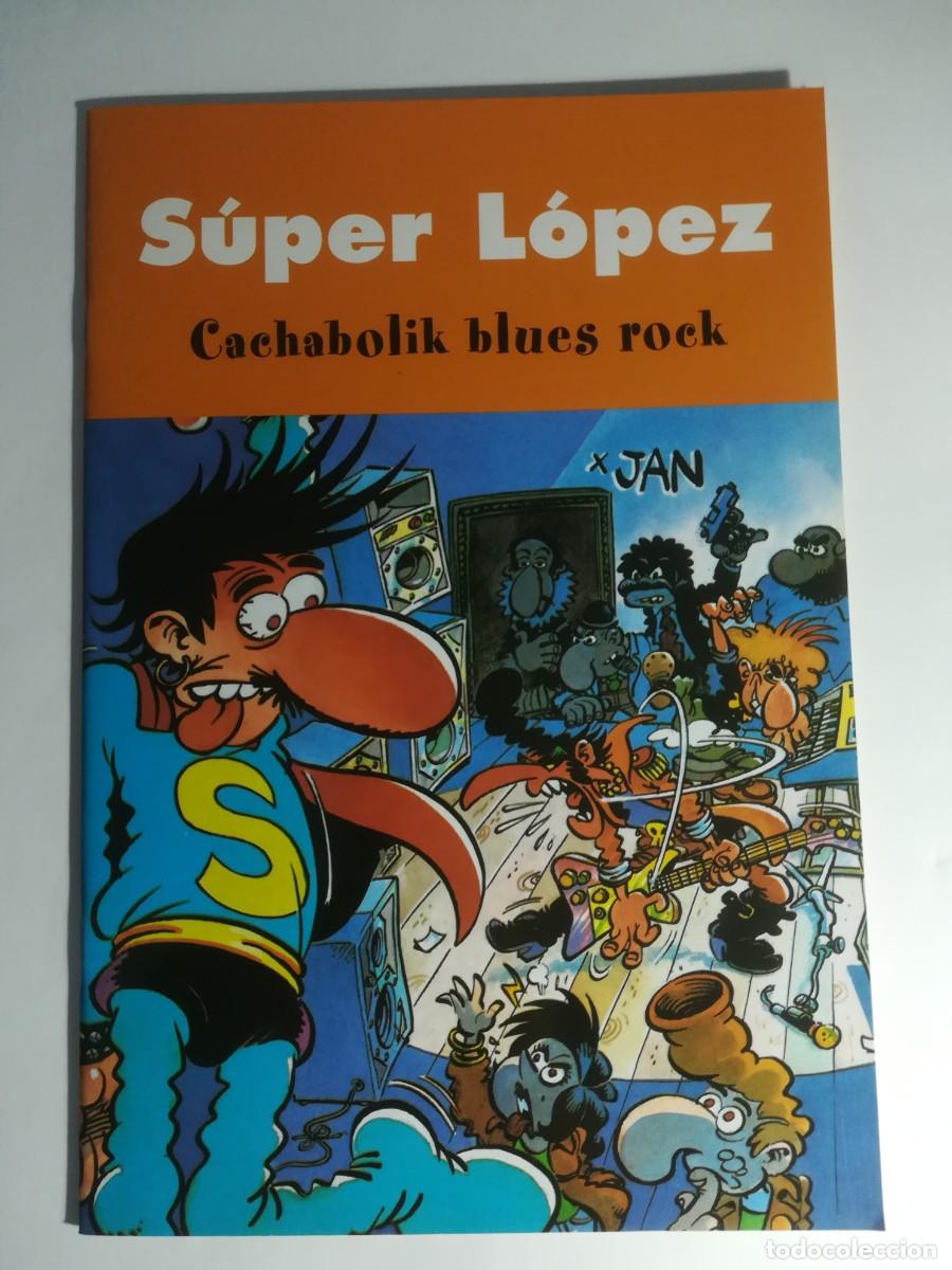 C&oacute;mics: S&Uacute;PER L&Oacute;PEZ CACHABOLIK BLUES ROCK - Foto 1