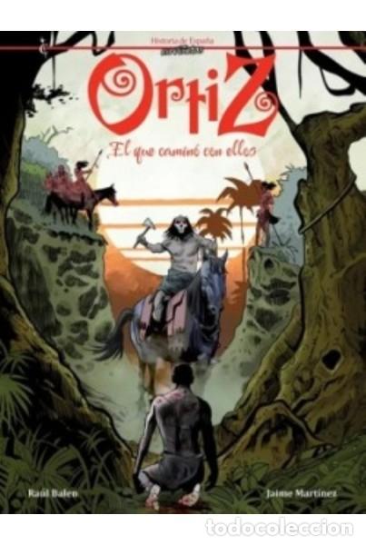 C&oacute;mics: ORTIZ: EL QUE CAMINO CON ELLOS CASCABORRIA EDICIONES - Foto 1