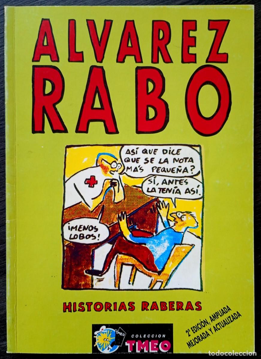 C&oacute;mics: &Aacute;lvarez Rabo . Historias raberas - Foto 1