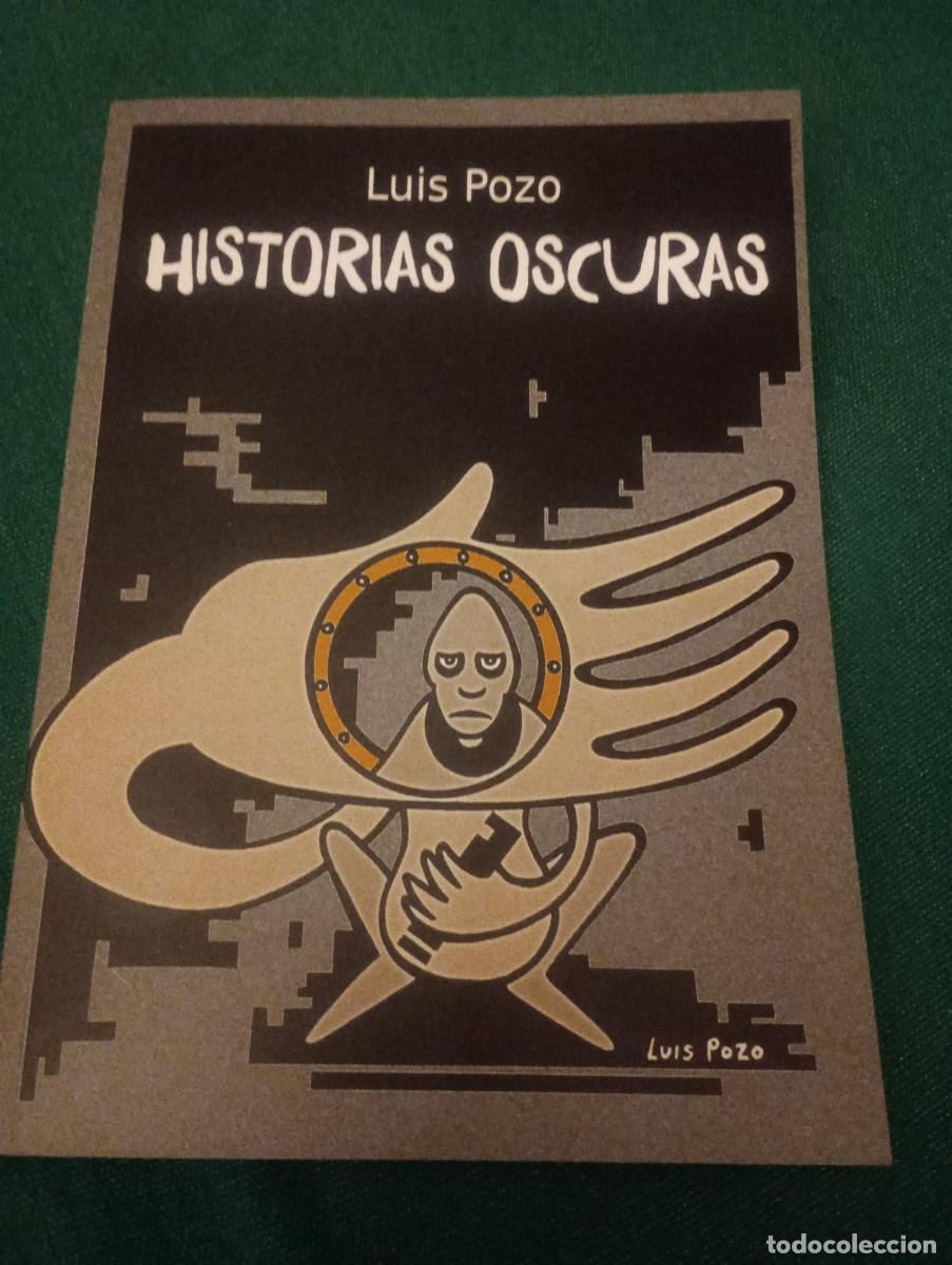 C&oacute;mics: Historias oscuras. Luis Pozo - Foto 1