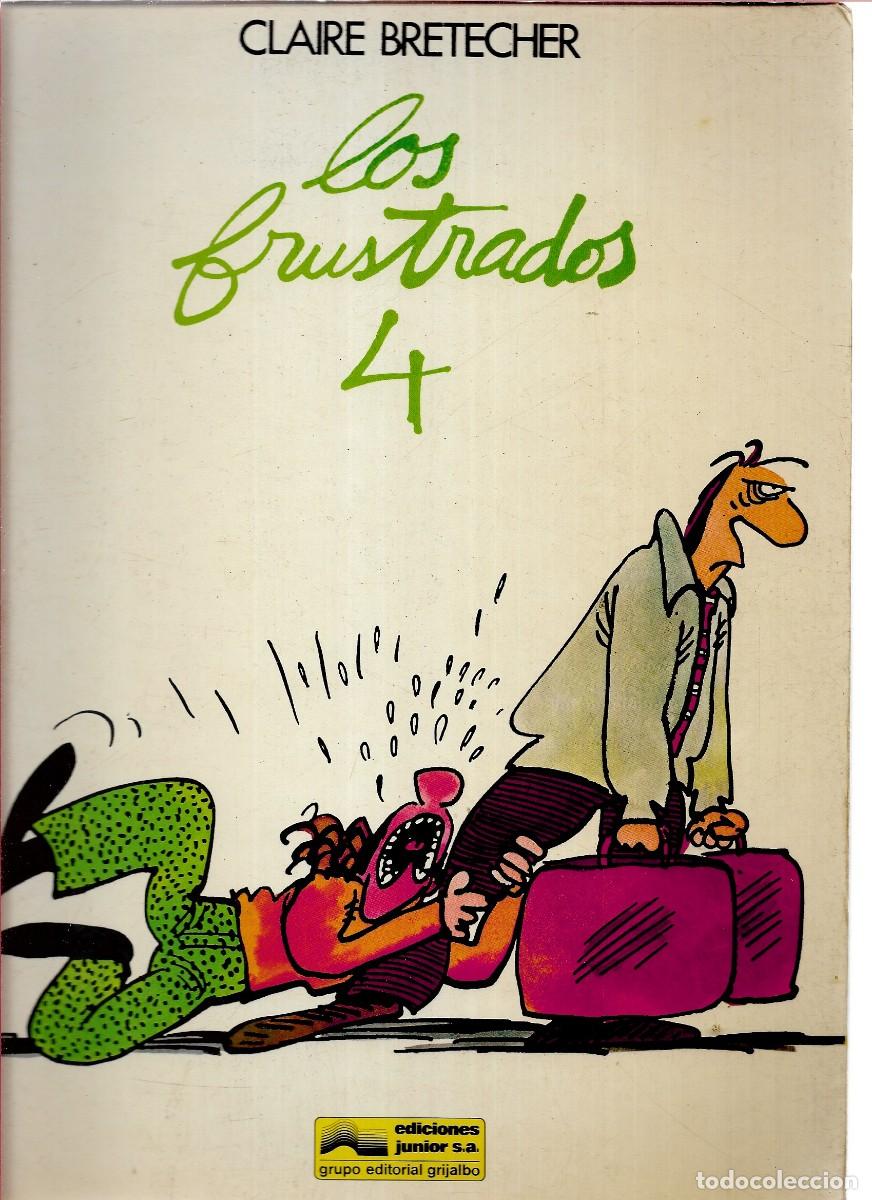 C&oacute;mics: COMIC LOS FRUSTRADOS 2 Y 4 DE CLAIRE BRETECHER A&Ntilde;O 1979 - Foto 2