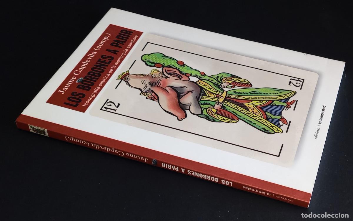 C&oacute;mics: LOS BORBONES A PARIR - JAUME CAPDEVILA (COMP.) - EDICIONES LA TEMPESTAD, 2009 - Foto 4