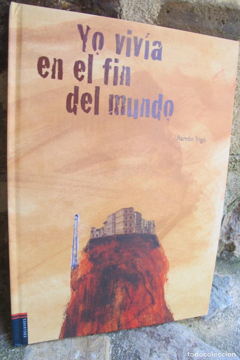 C&oacute;mics: YO VIVIA EN EL FIN DEL MUNDO. RAMON TRIGO - Foto 1
