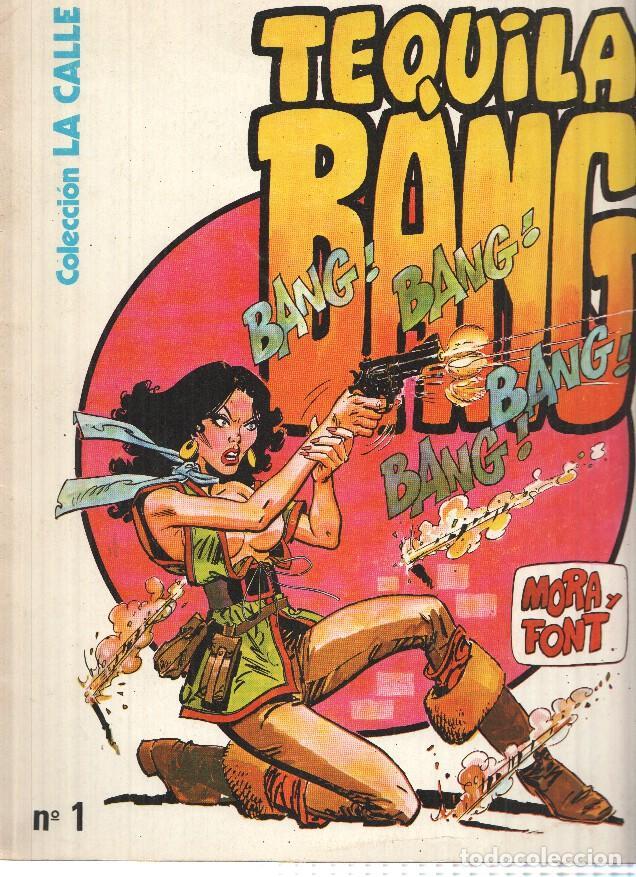 Fumetti: Coleccion La Calle, Numero 01: TEQUILA BANG - Victor Mora, Alfonso Font (Cultura y Prensa 1978) - Vi