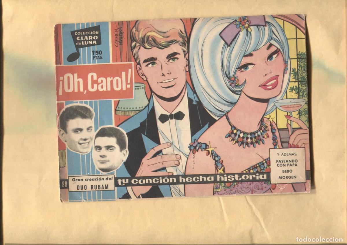 Comics: Claro de Luna numero 098: Oh, Carol del Duo Ruban (numerado 1 en trasera= - Duo Rubam-Carmen barbara