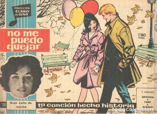 Comics: Claro de Luna numero 118: No me puedo quejar (Dalida) (numerado 3 en trasera) - Dalida-Gomez Esteban