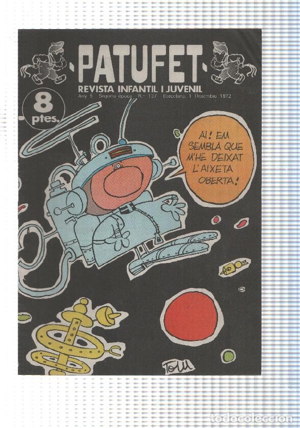 Fumetti: Patufet segona epoca numero 137: El Planeta Analfa per Ramon Sole, Jordi L&iexcl;aprenent per abat, - Vari