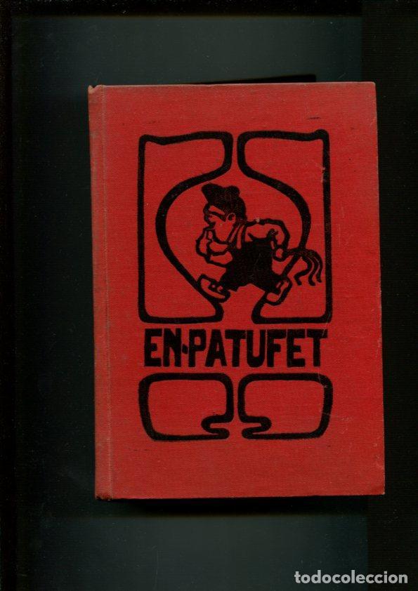 C&oacute;mics: En Patufet tomo a&ntilde;o 1904, edicion facsimil - Varios
