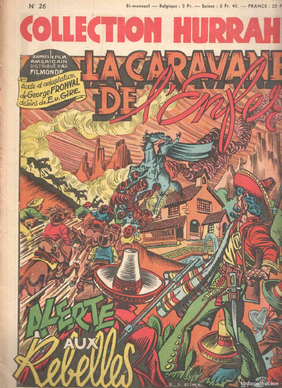 Fumetti: Collection HURRAH!, Numero 26: LA CARAVANE DE L'ENFER - Alerte aux Rebelles (1949) - G. Fronval, Eu.