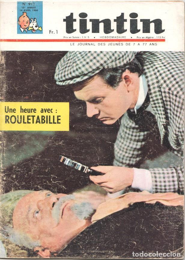 C&oacute;mics: Revista Tintin num 912, a&ntilde;o 18, 14/4/66. (faltan paginas), Une heure avec Rouletabille. Poster Balth