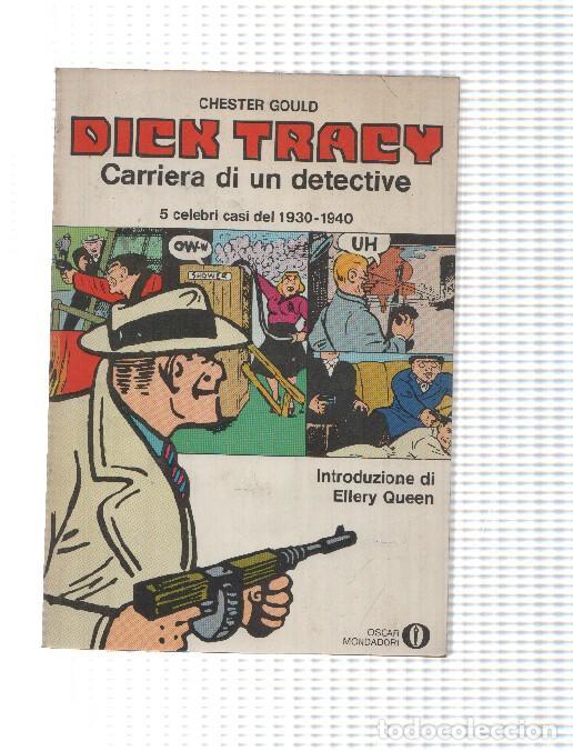 Comics : Chester Gould: Dick Tacy, Carriera di un detective - Oscar Mondadori
