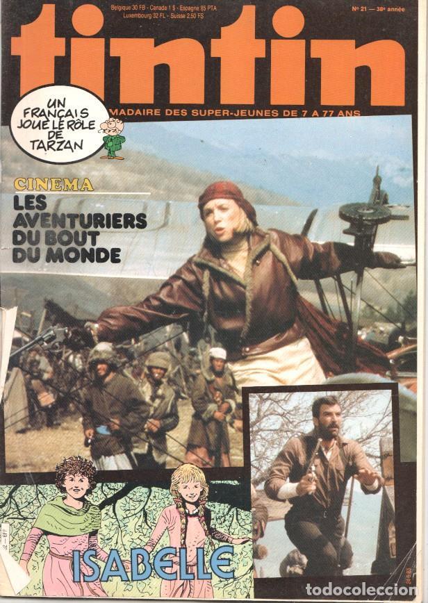 C&oacute;mics: Revista Tintin num 21, a&ntilde;o 38, 24/5/83: Cinema les aventuriers du bout du monde - varios