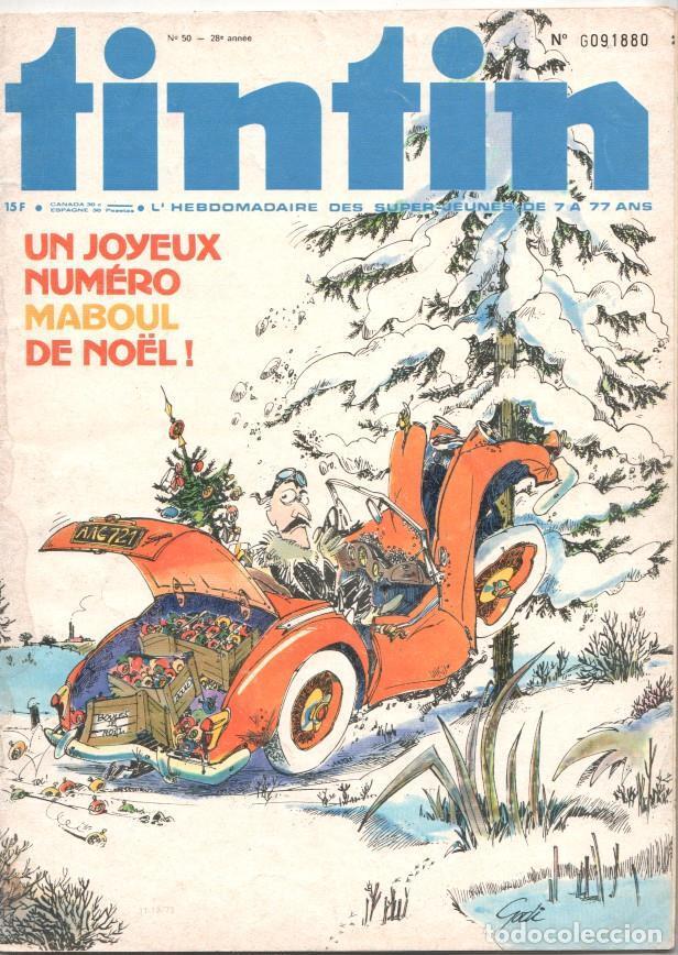 C&oacute;mics: Revista Tintin num 50, a&ntilde;o 28, 11/12/73. Un joyeux numero maboul de no&euml;l - varios