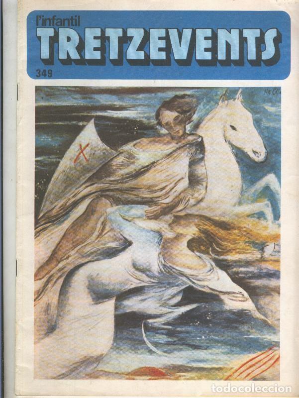 Comics: Tretzevents numero 349 (numerado 1 en trasera, algo aviejado) - Varios