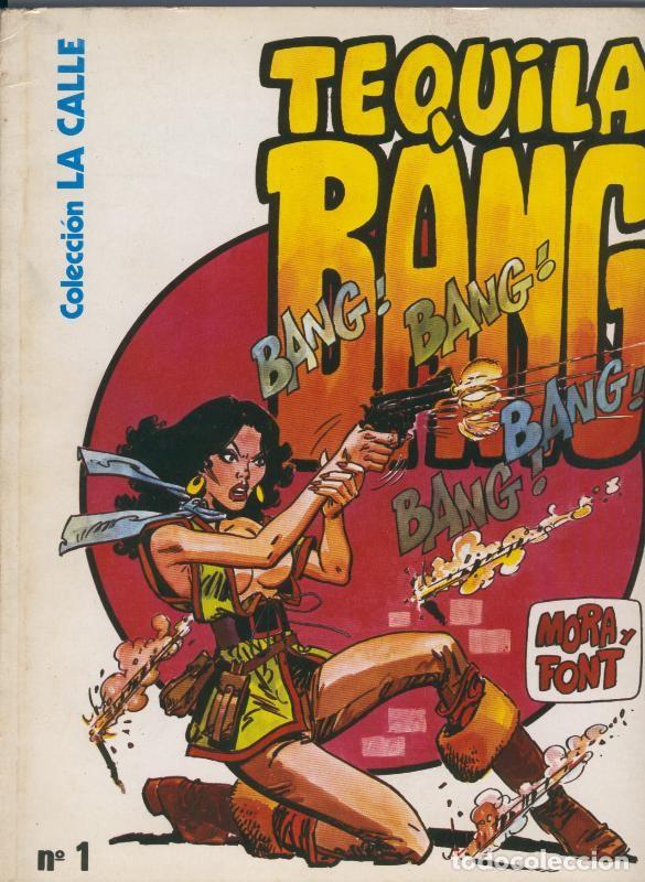 Fumetti: La Calle volumen 1: Tequila Bang - Victor Mora-Alfonso Font