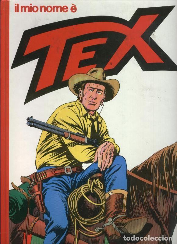 C&oacute;mics: Tex il mio nome e - Bonelli y Aurelio Galleppini - Foto 1