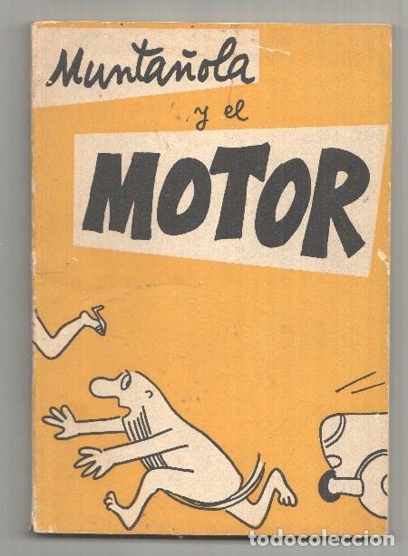 C&oacute;mics: Munta&ntilde;ola Y el motor - Munta&ntilde;ola - Foto 1