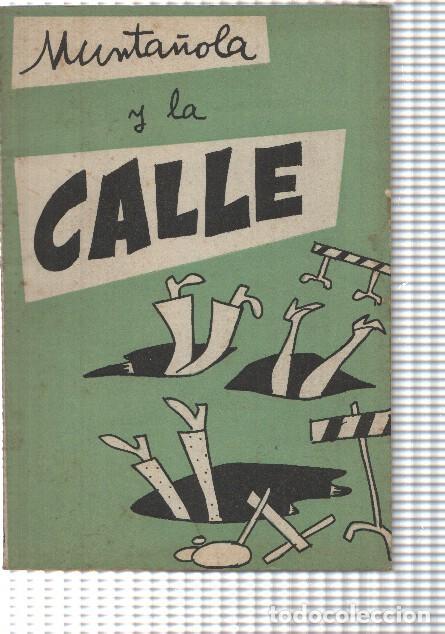 C&oacute;mics: Munta&ntilde;ola y la calle - Munta&ntilde;ola - Foto 1