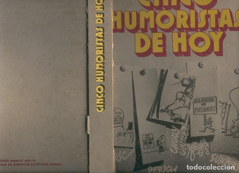 Fumetti: Cinco humoristas de hoy - Cesc-Chumy Chumez-Forges-Perich-Summers