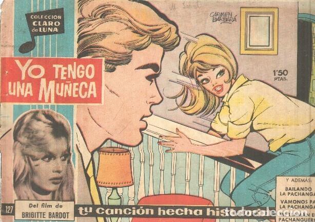 C&oacute;mics: Claro de Luna numero 127: Yo tengo una mu&ntilde;eca (Brigitte Bardot) (numerada 1 en trasera) - Brigitte B