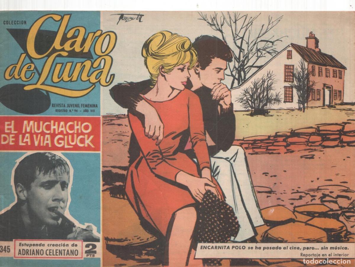 C&oacute;mics: Claro de Luna numero 345: reportaje sobre Encarnita Polo (numerado 1 en trasera)( - Adriano Celentan