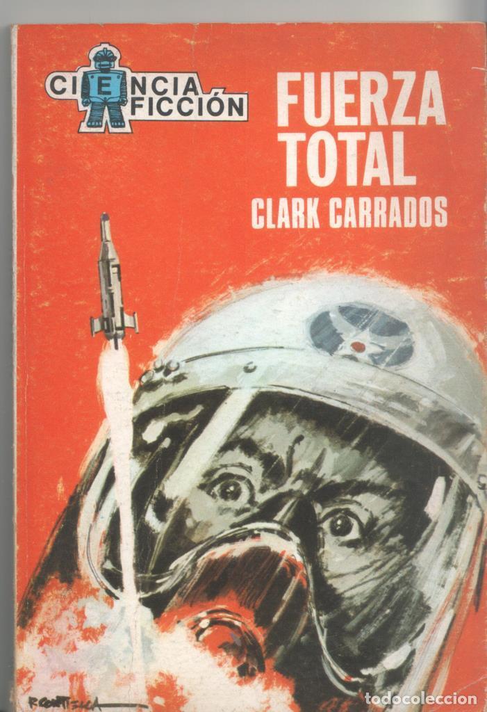C&oacute;mics: Ciencia Ficcion numero 052: Fuerza total - Clark Carrados