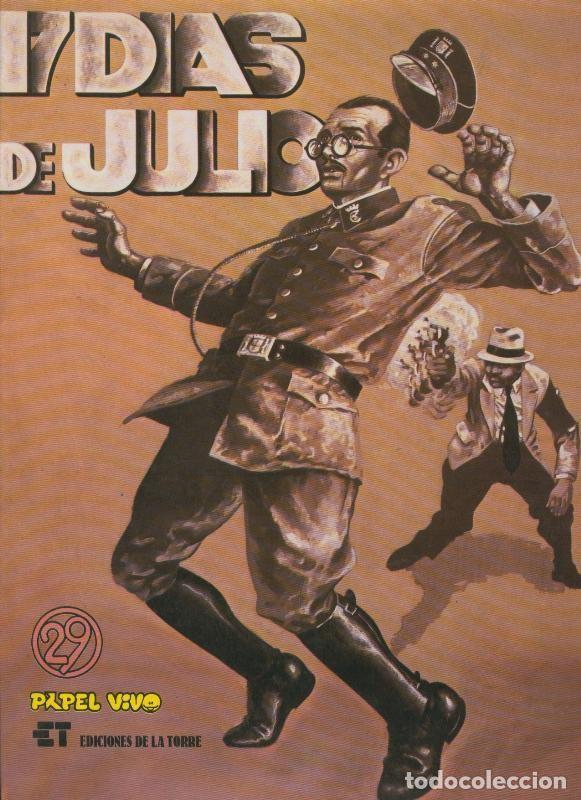 C&oacute;mics: Papel Vivo volumen 29: 17 dias de julio - Justo Jimeno