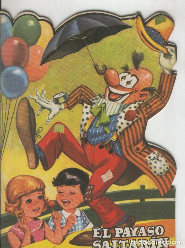 C&oacute;mics: Cuentos Toray : El payaso saltarin - Eugenio Sotillos y Ayne - Foto 1