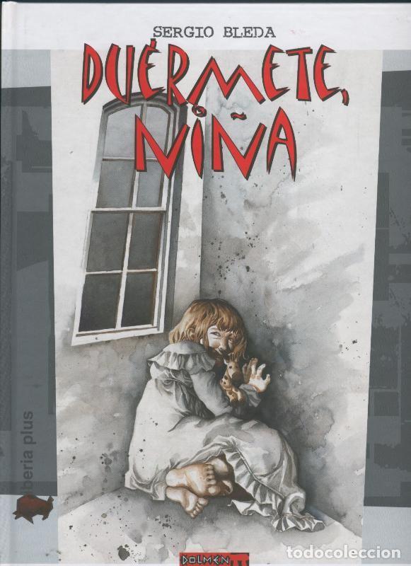 Comics: Duermete, ni&ntilde;a - Sergio Bleda