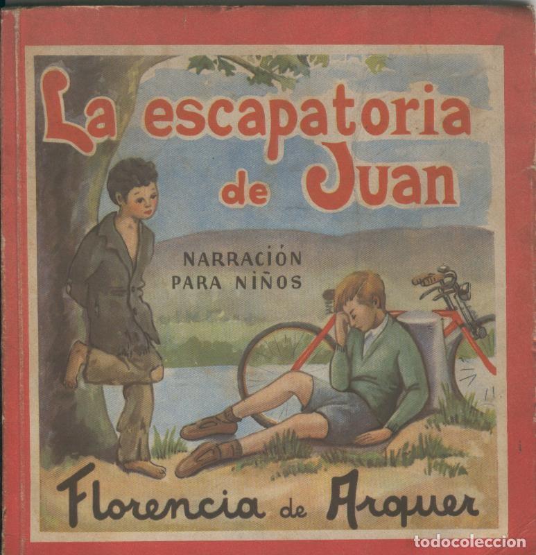 Fumetti: Narracion para ni&ntilde;os: La escapatoria de Juan - Florencia de Arquer
