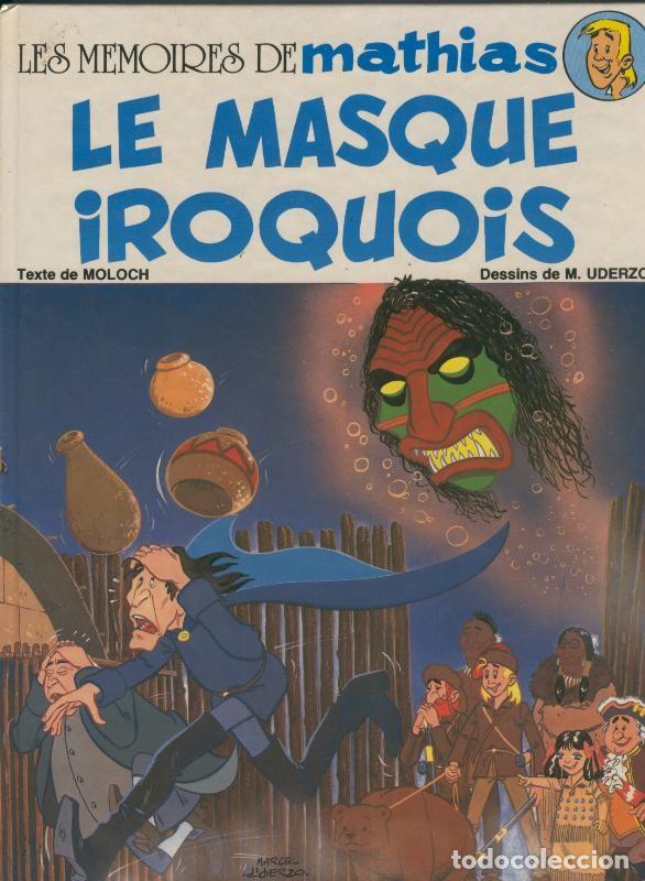 Comics : Les memoires de Mathias: Le masque Iroquois - Moloch y Marcel Uderzo