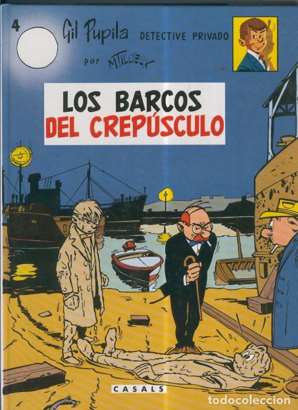 Comics: Gil Pupila numero 04: Los barcos del crepusculo - M.Tillieux