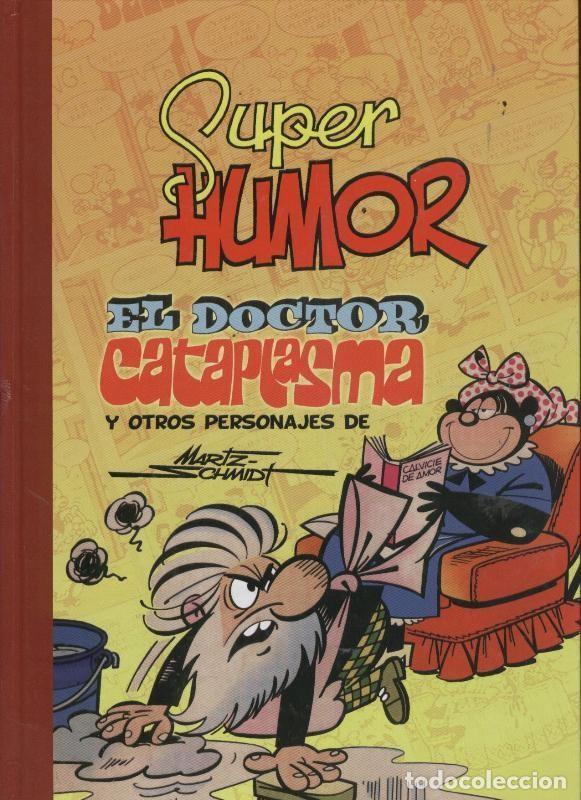 Comics: Super Humor numero 07: El Doctor Cataplasma - Gustavo Martz Schmidt