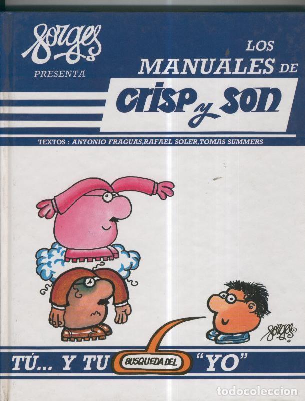 Fumetti: Los manuales de Crisp y Son volumen 05: Tu..y tu busqueda del YO - Forges