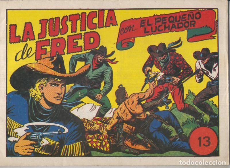 C&oacute;mics: El Peque&ntilde;o Luchador, dos en uno numero 13: La justicia de Fred y Traicion castigada - Manuel Gago