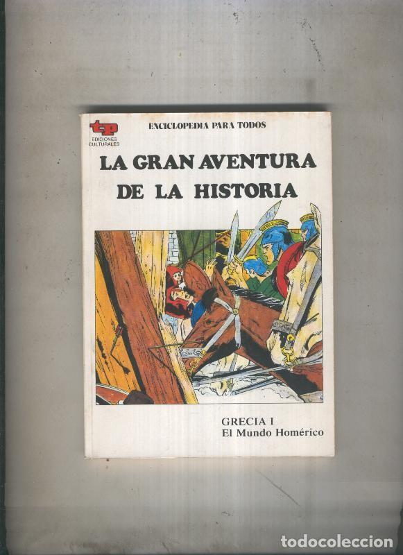 C&oacute;mics: La Gran aventura de la historia numero 09: Grecia I: El mundo homerico - Eugenio Zoppi