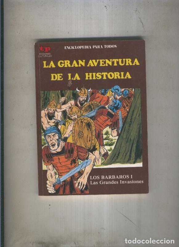 Comics: La Gran aventura de la historia numero 19: Los Barbaros I: Las grandes invasiones - Eugenio Zoppi