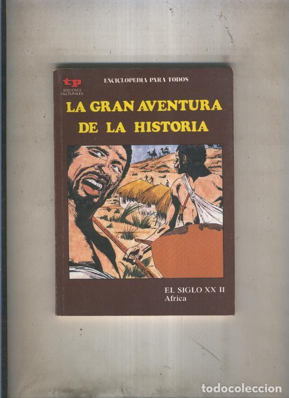 Comics: La Gran aventura de la historia numero 51: El siglo XX II: Africa - Eugenio Zoppi