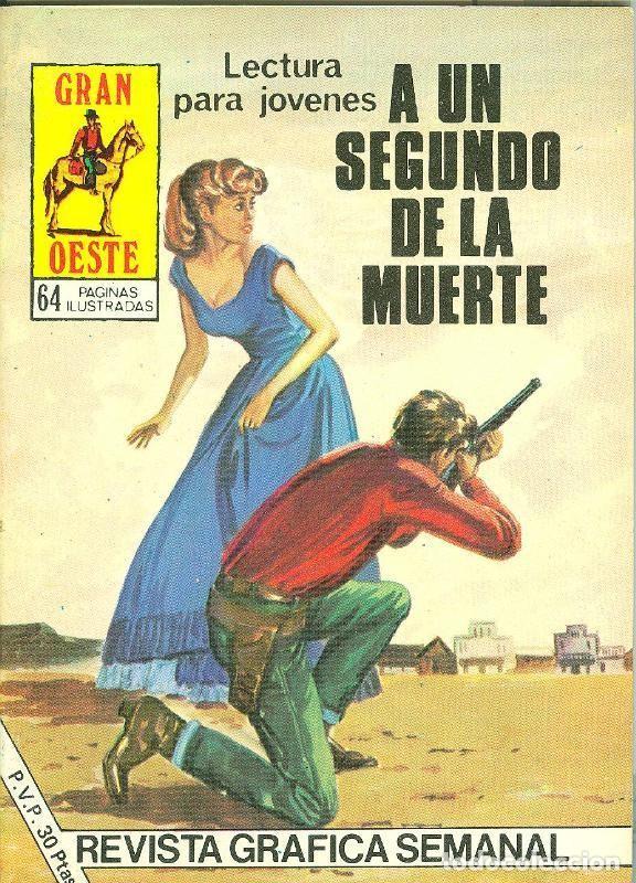 C&oacute;mics: Gran Oeste numero 454: A un segundo de la muerte - Varios - Foto 1